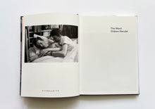 THE WARD by Gideon Mendel (second edition)