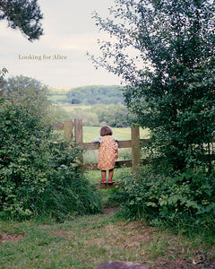 LOOKING FOR ALICE by Siân Davey