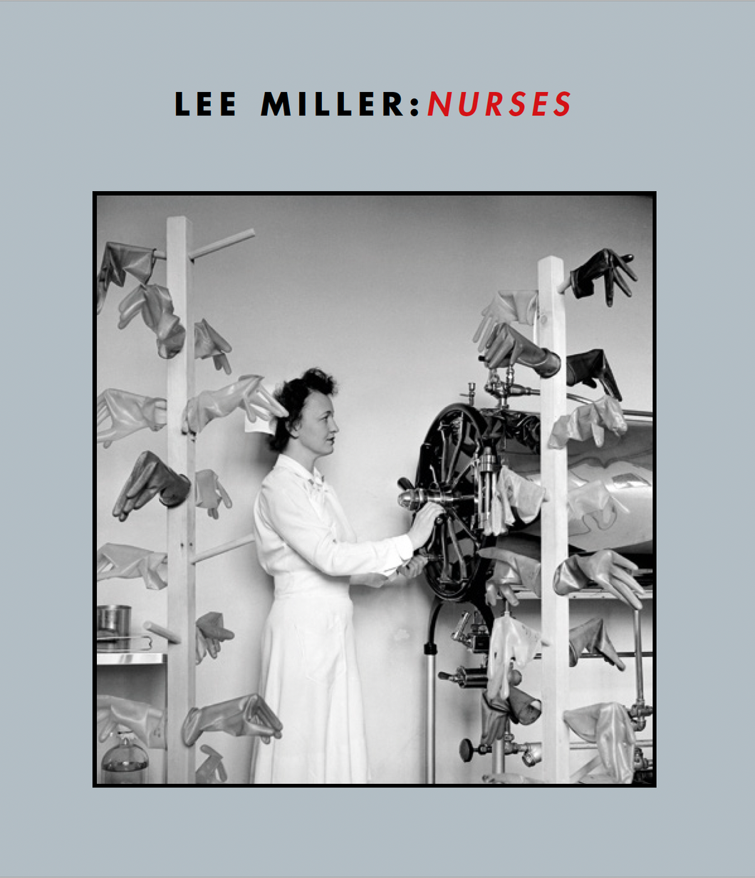 Lee Miller: Nurses exhibition catalogue