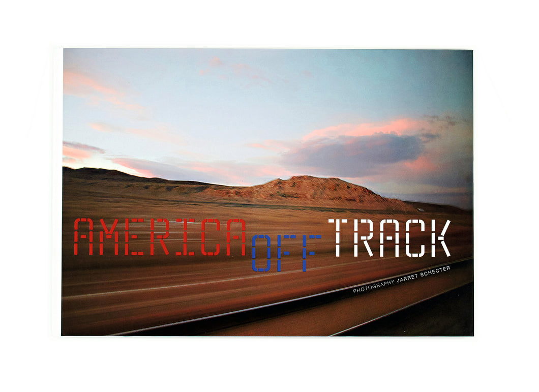 AMERICA OFF TRACK by Jarret Schecter