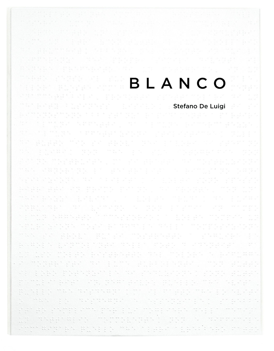 BLANCO by Stefano de Luigi