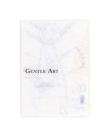 GENTLE ART by Iphgenia Baal