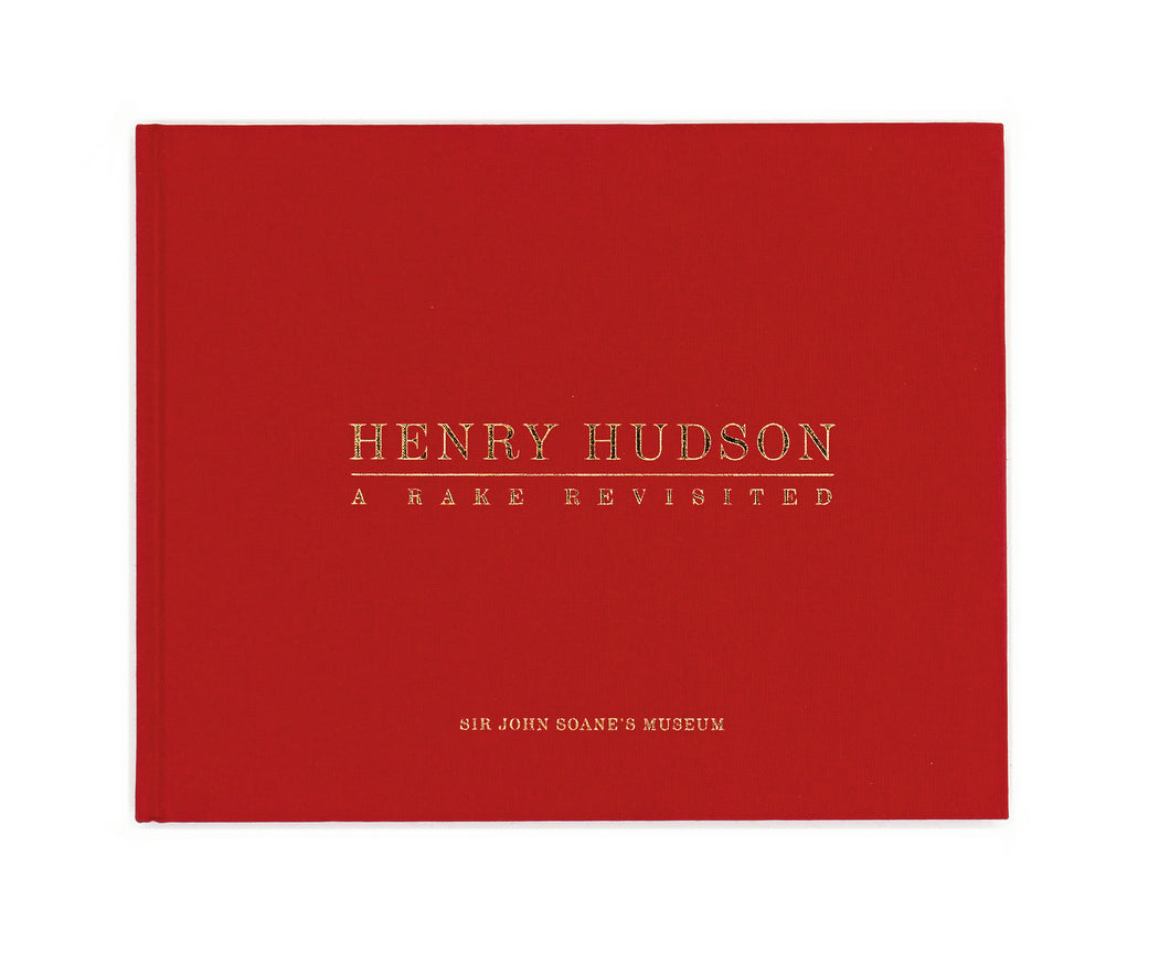 HENRY HUDSON - A RAKE REVISITED by Henry Hudson